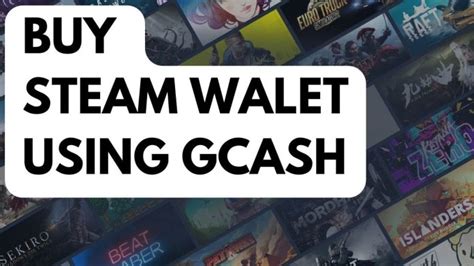 how to load steam wallet using gcash|How to buy Steam games using GCash .